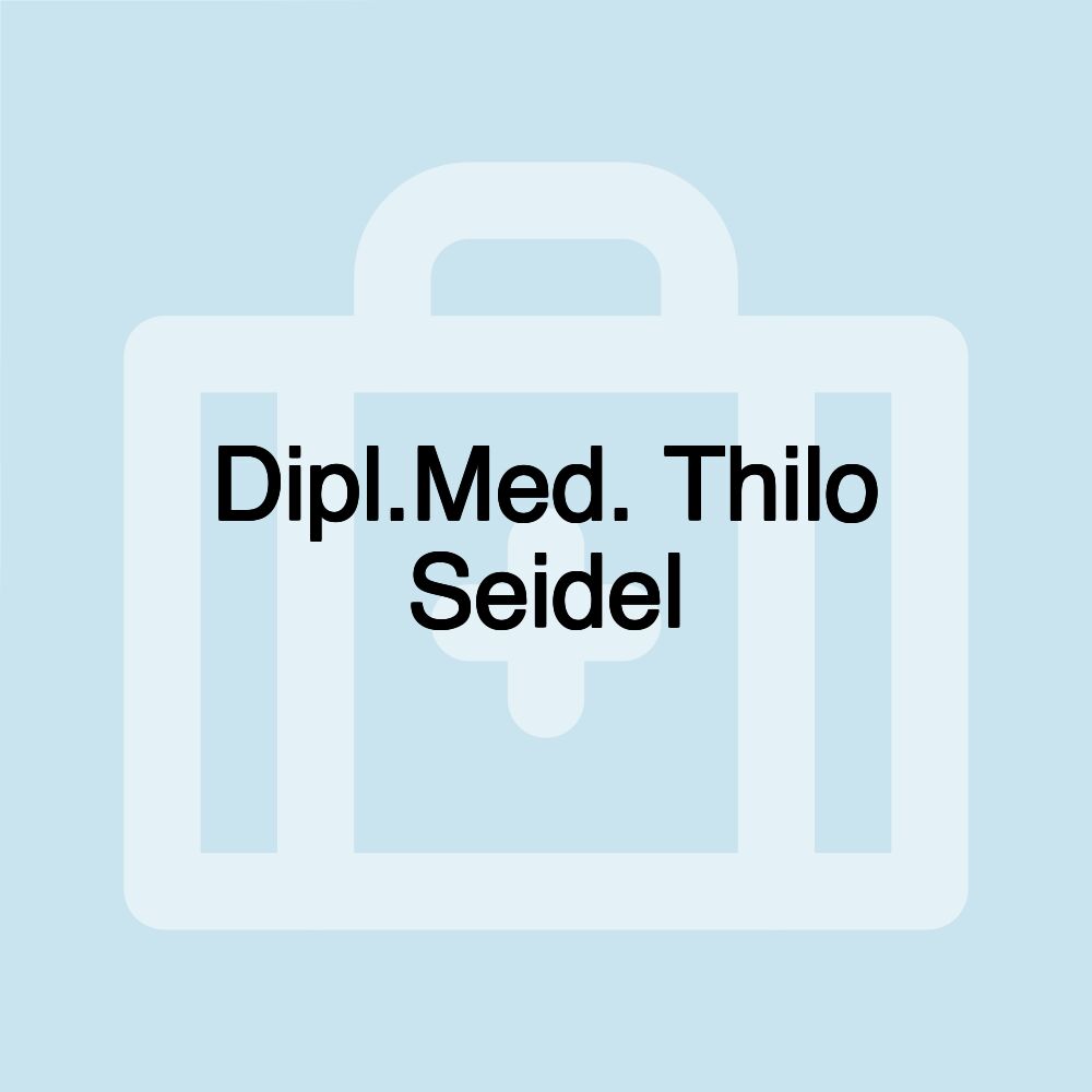 Dipl.Med. Thilo Seidel