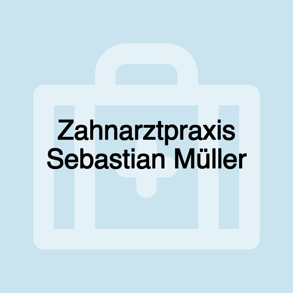 Zahnarztpraxis Sebastian Müller