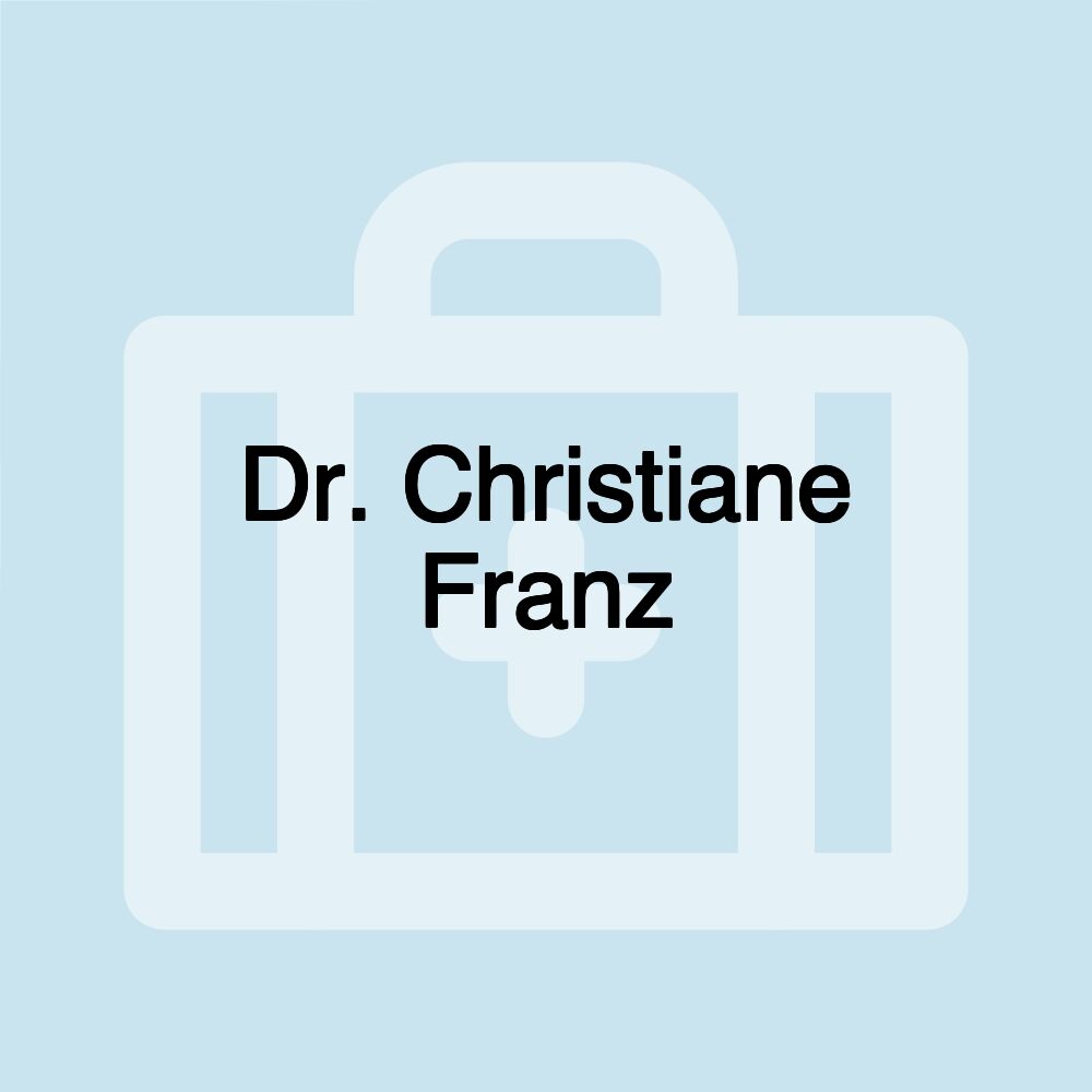 Dr. Christiane Franz