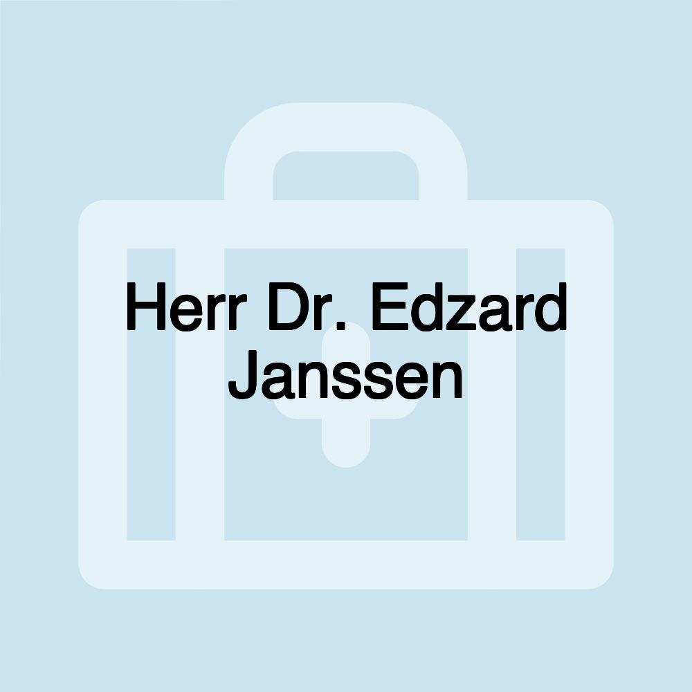 Herr Dr. Edzard Janssen