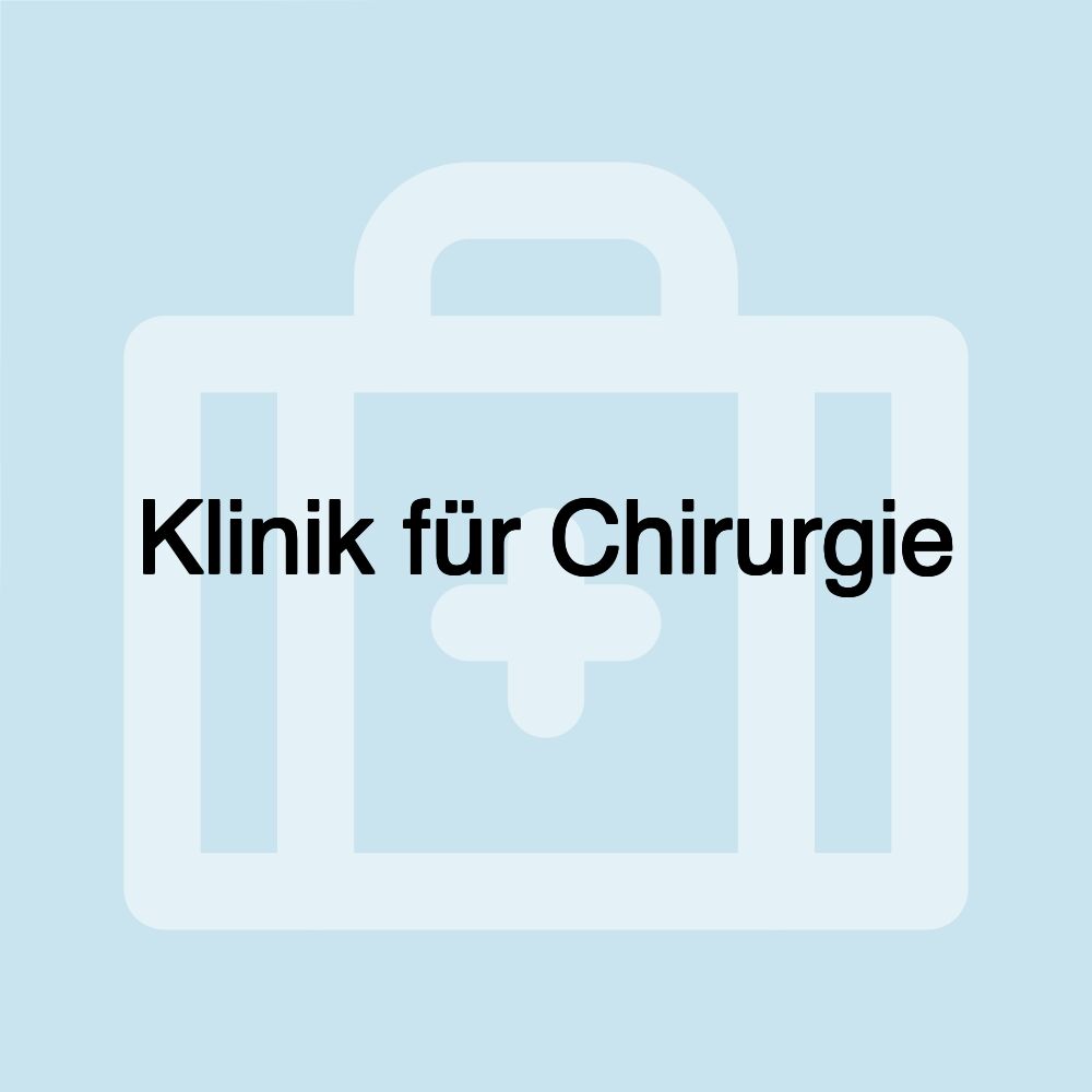 Klinik für Chirurgie