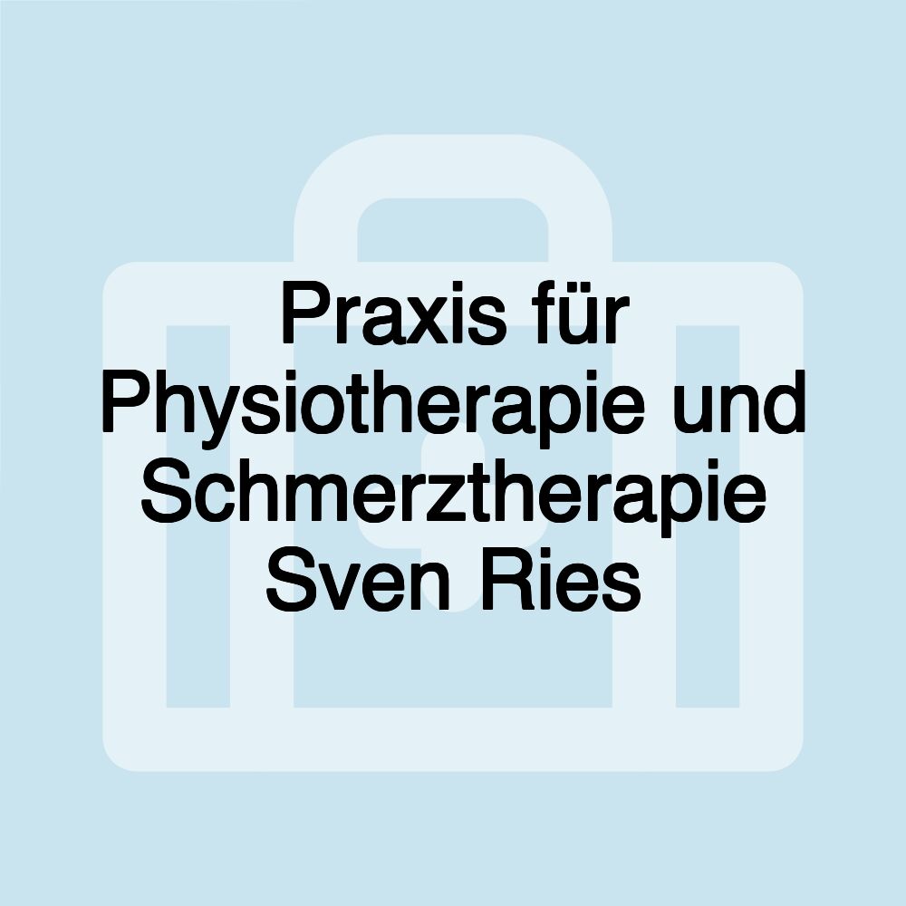 Praxis für Physiotherapie und Schmerztherapie Sven Ries