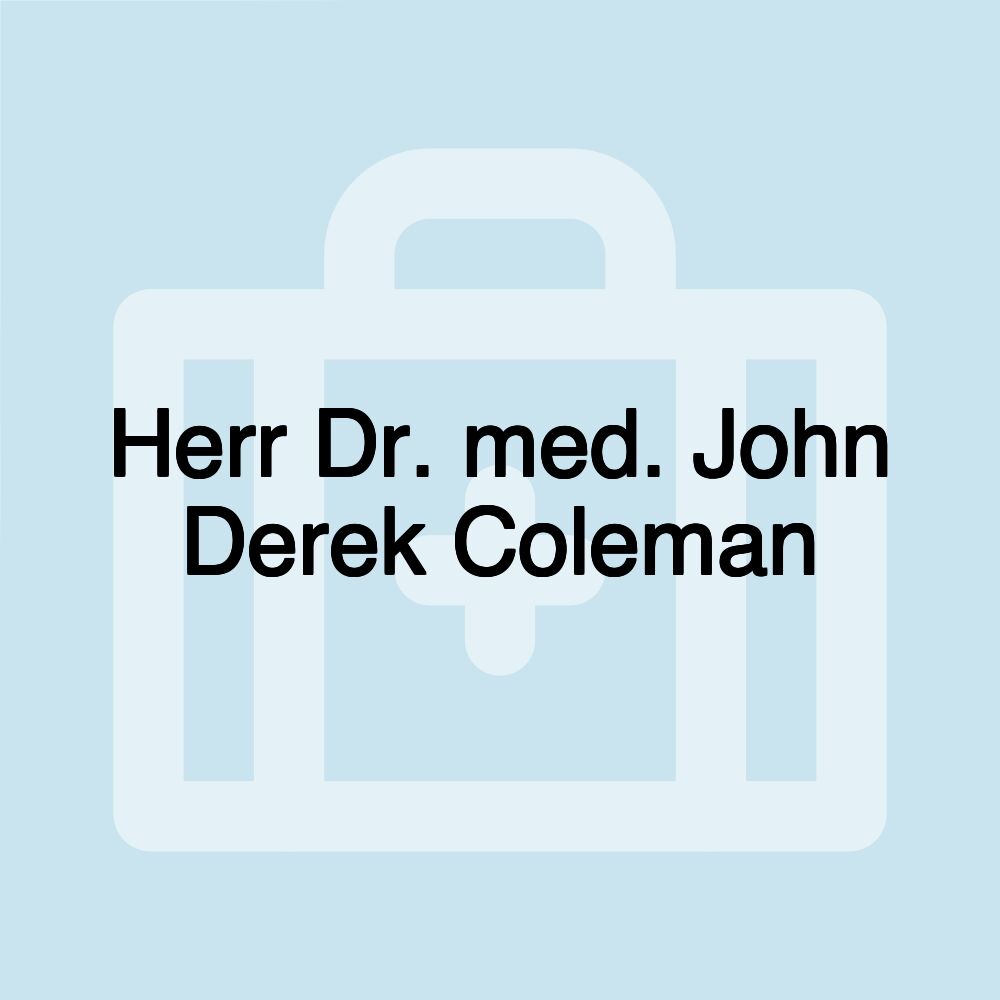 Herr Dr. med. John Derek Coleman