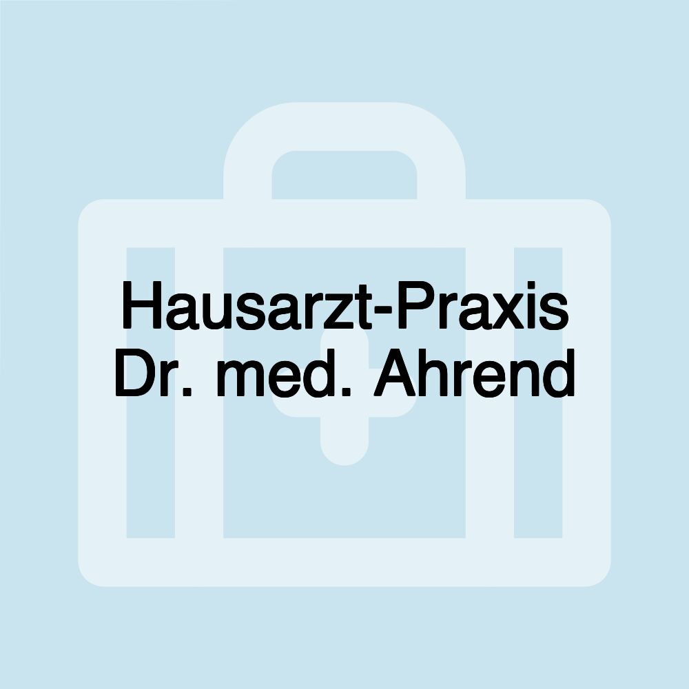 Hausarzt-Praxis Dr. med. Ahrend