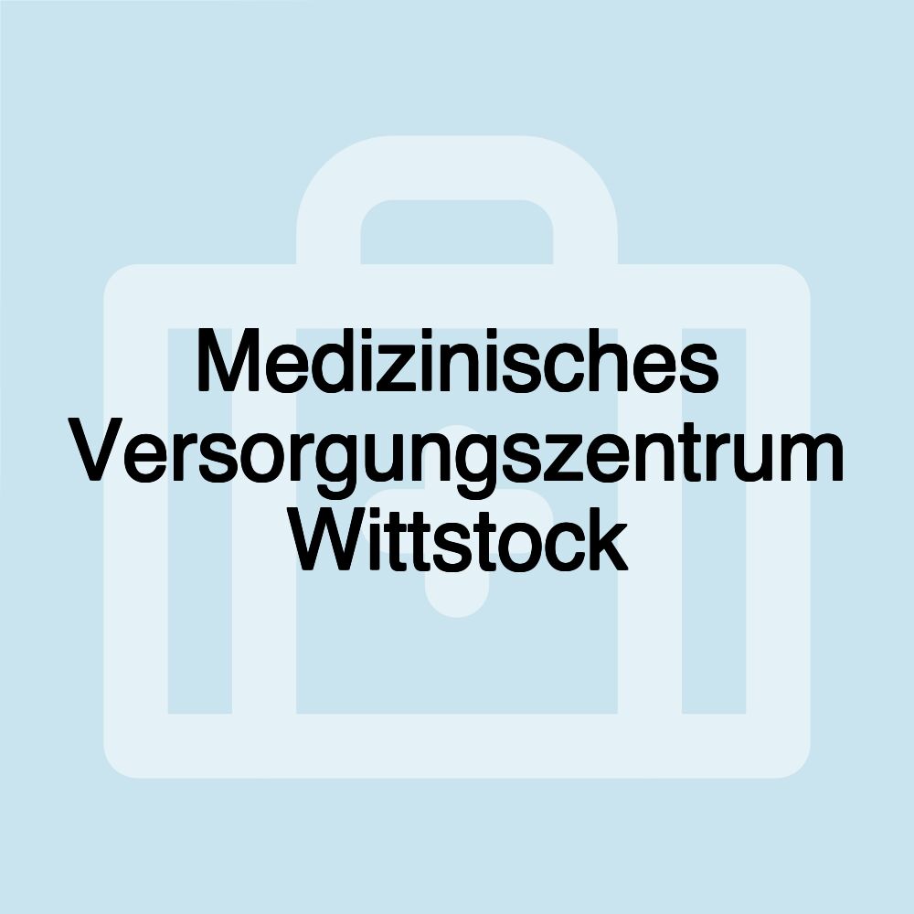 Medizinisches Versorgungszentrum Wittstock