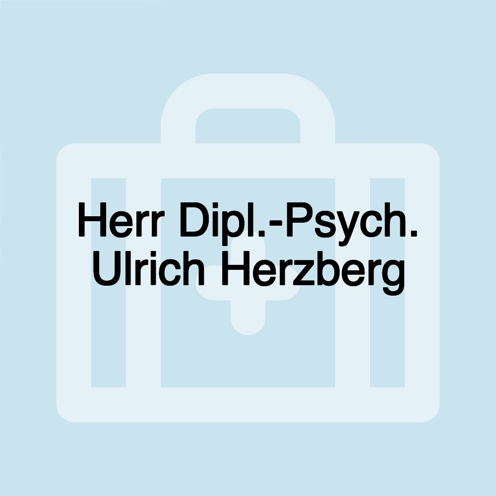 Herr Dipl.-Psych. Ulrich Herzberg