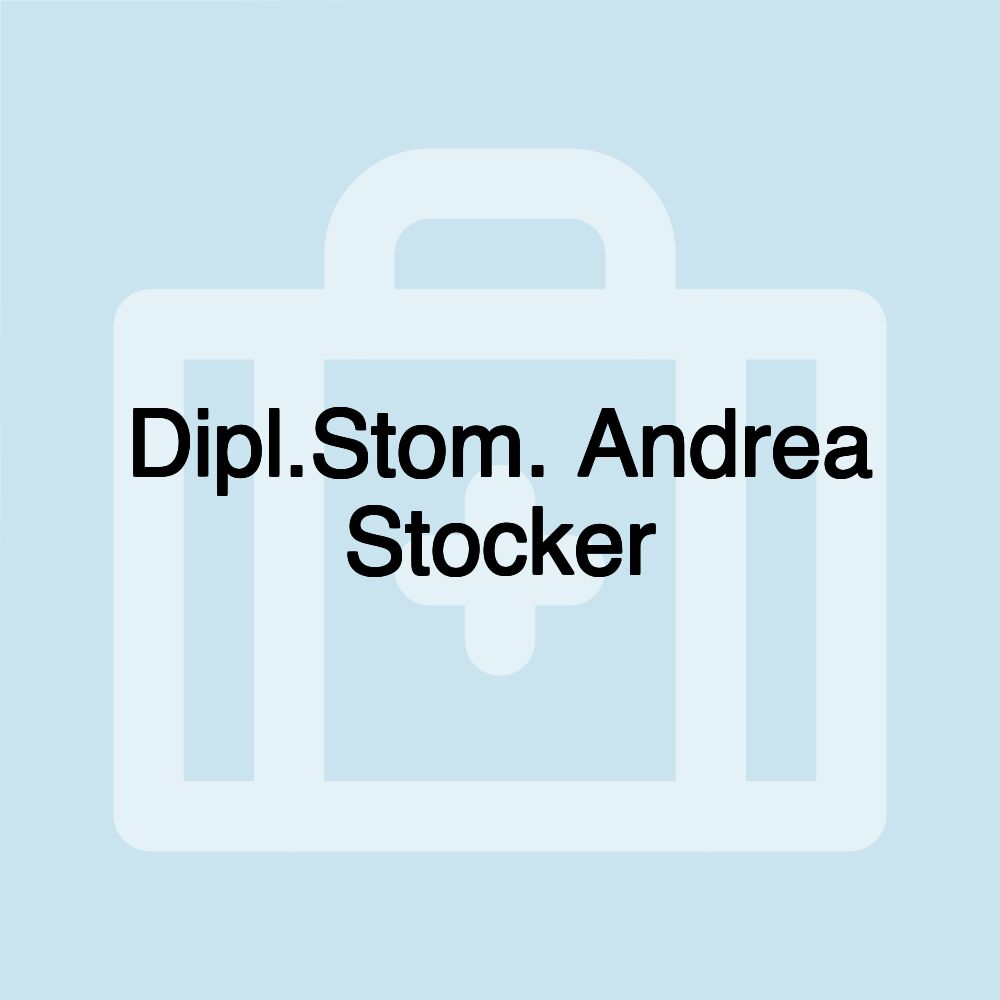 Dipl.Stom. Andrea Stocker