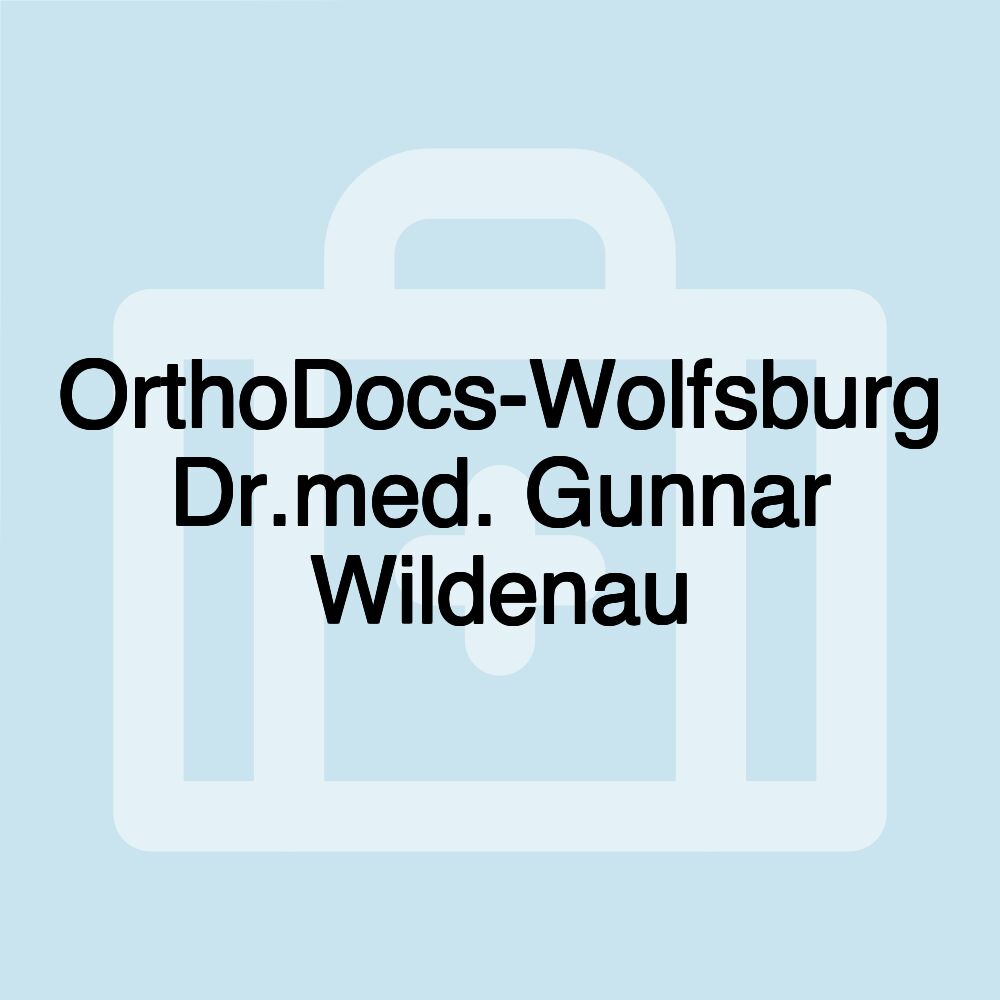 OrthoDocs-Wolfsburg Dr.med. Gunnar Wildenau