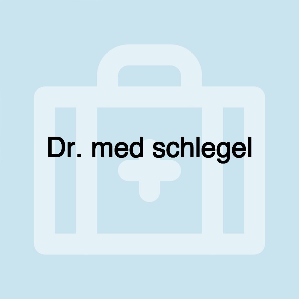 Dr. med schlegel