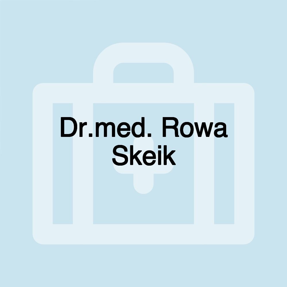 Dr.med. Rowa Skeik