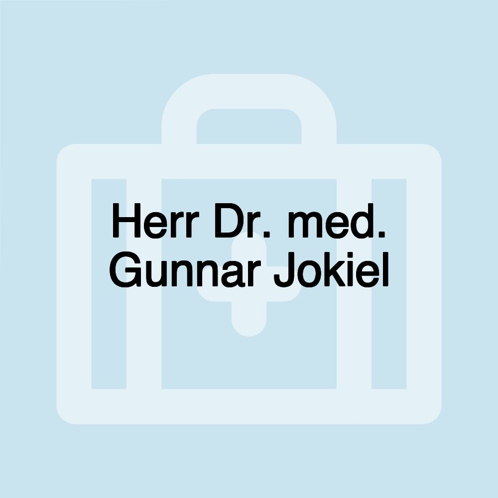 Herr Dr. med. Gunnar Jokiel