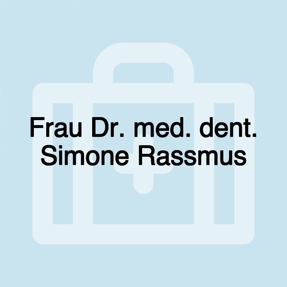 Frau Dr. med. dent. Simone Rassmus