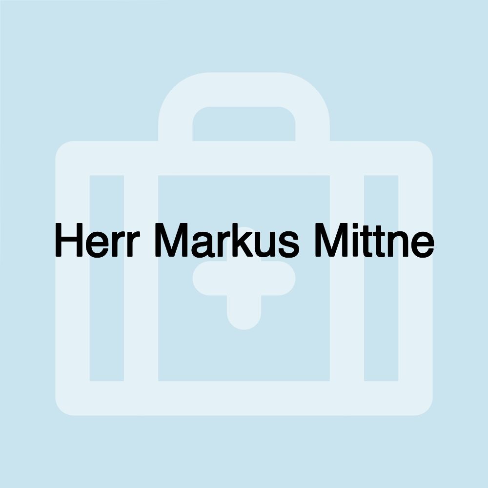 Herr Markus Mittne