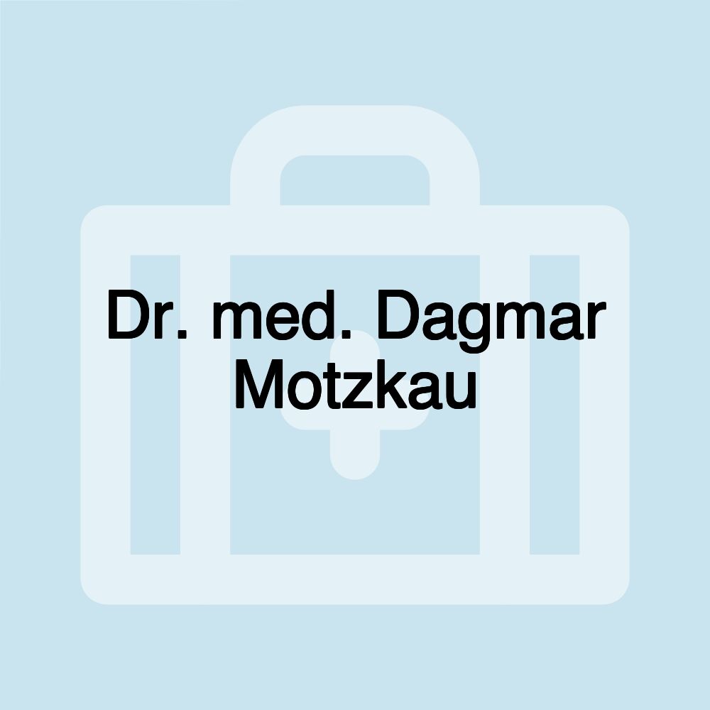 Dr. med. Dagmar Motzkau