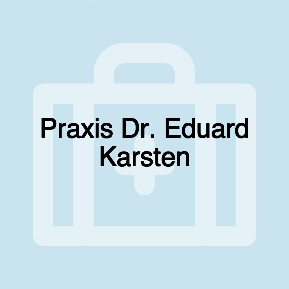 Praxis Dr. Eduard Karsten