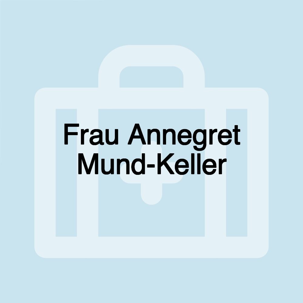 Frau Annegret Mund-Keller