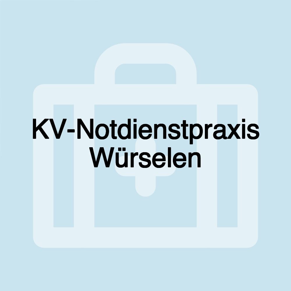 KV-Notdienstpraxis Würselen