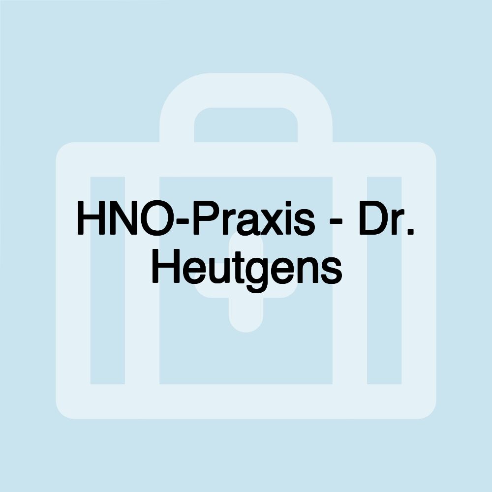 HNO-Praxis - Dr. Heutgens