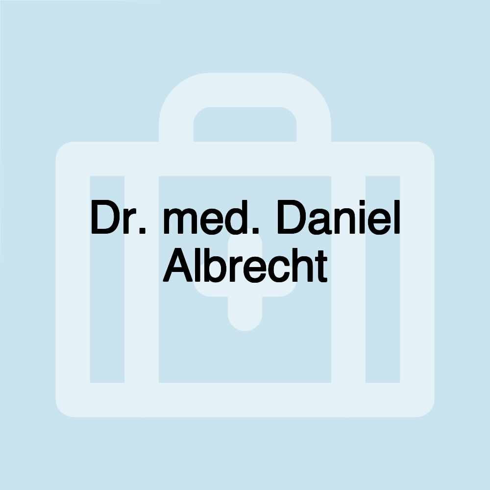 Dr. med. Daniel Albrecht