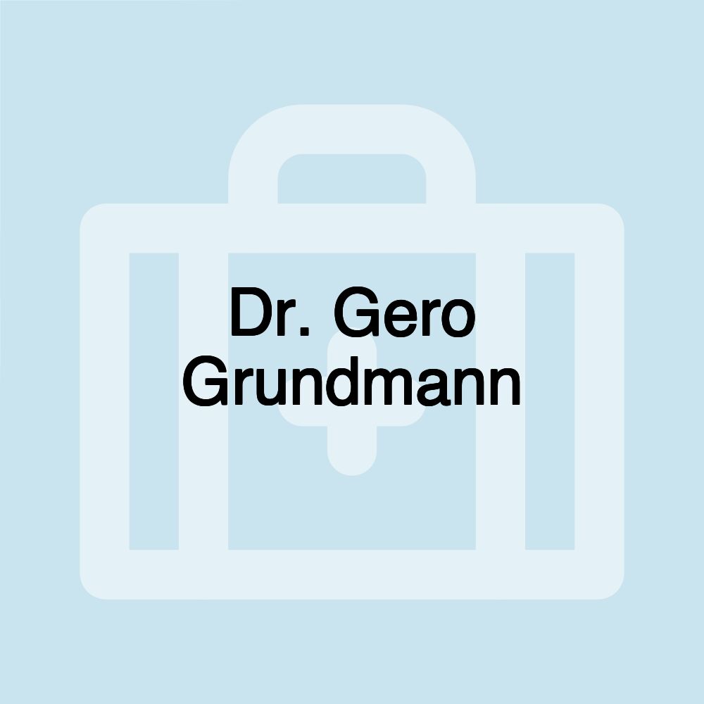 Dr. Gero Grundmann