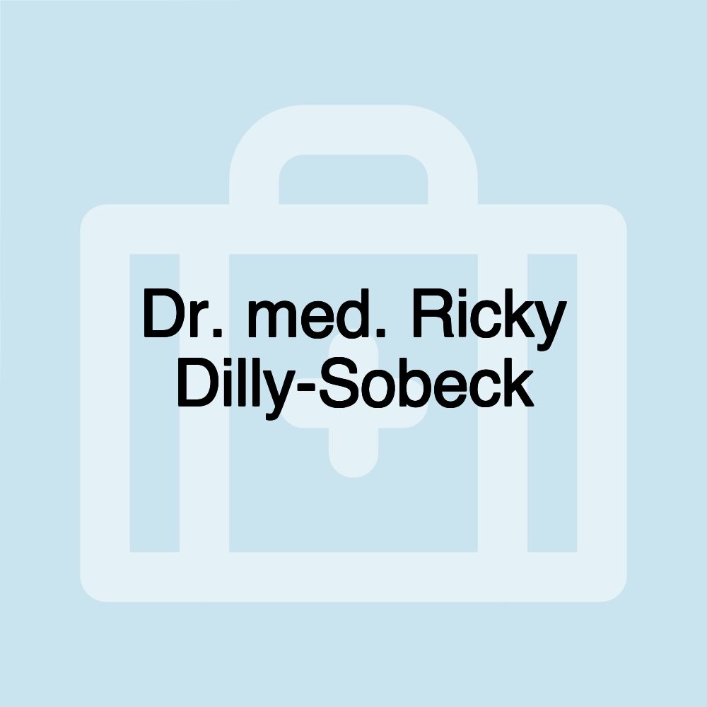 Dr. med. Ricky Dilly-Sobeck