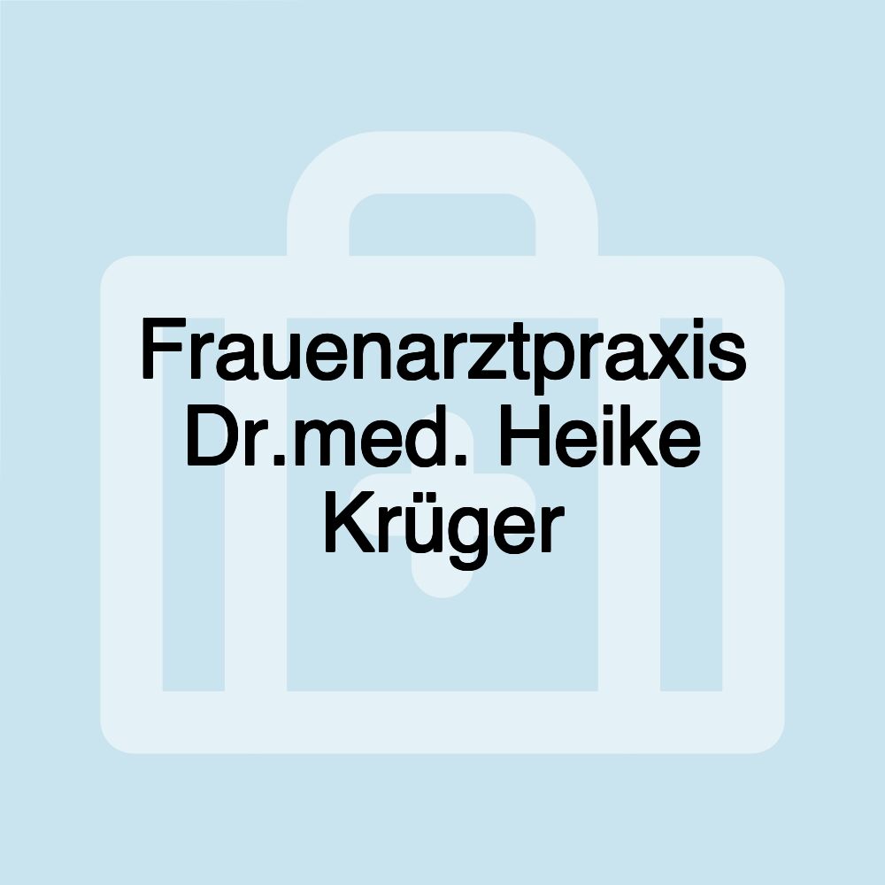 Frauenarztpraxis Dr.med. Heike Krüger