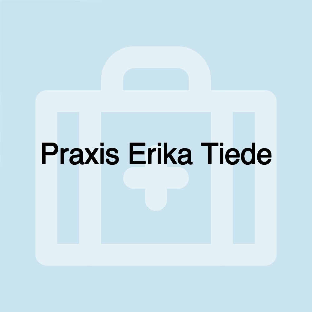 Praxis Erika Tiede