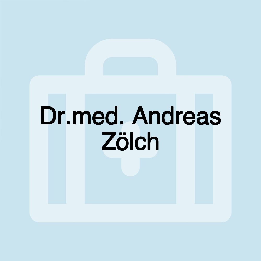 Dr.med. Andreas Zölch