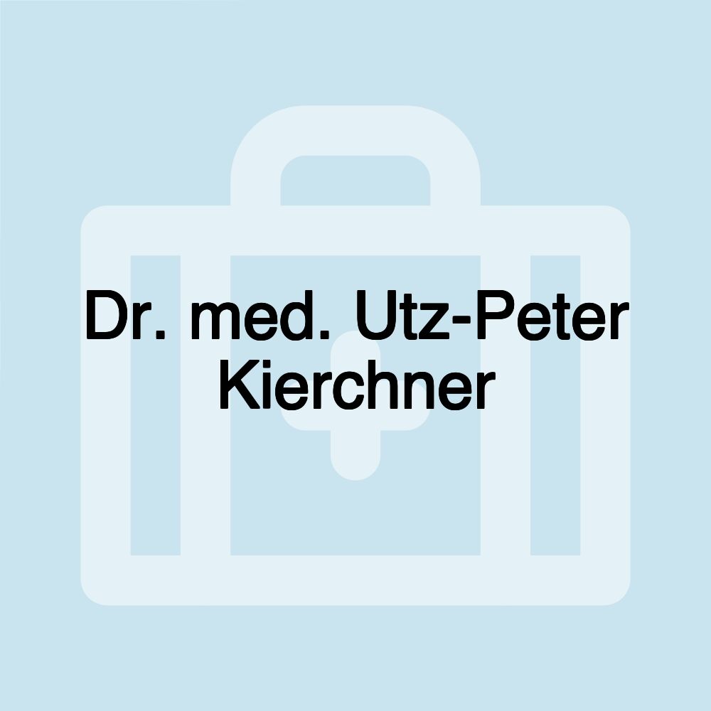 Dr. med. Utz-Peter Kierchner