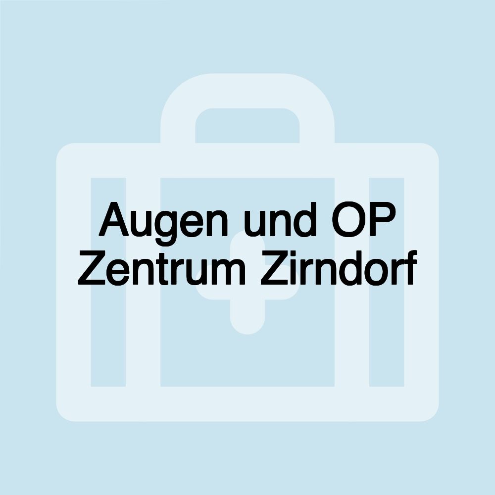 Augen und OP Zentrum Zirndorf