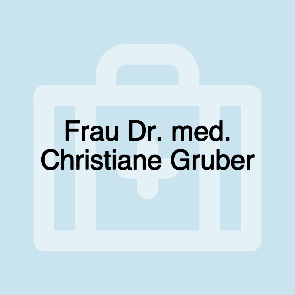 Frau Dr. med. Christiane Gruber