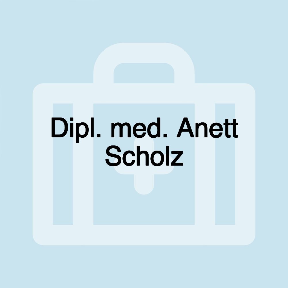 Dipl. med. Anett Scholz