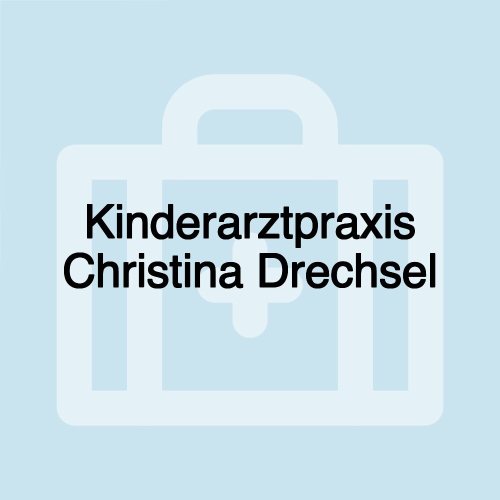 Kinderarztpraxis Christina Drechsel