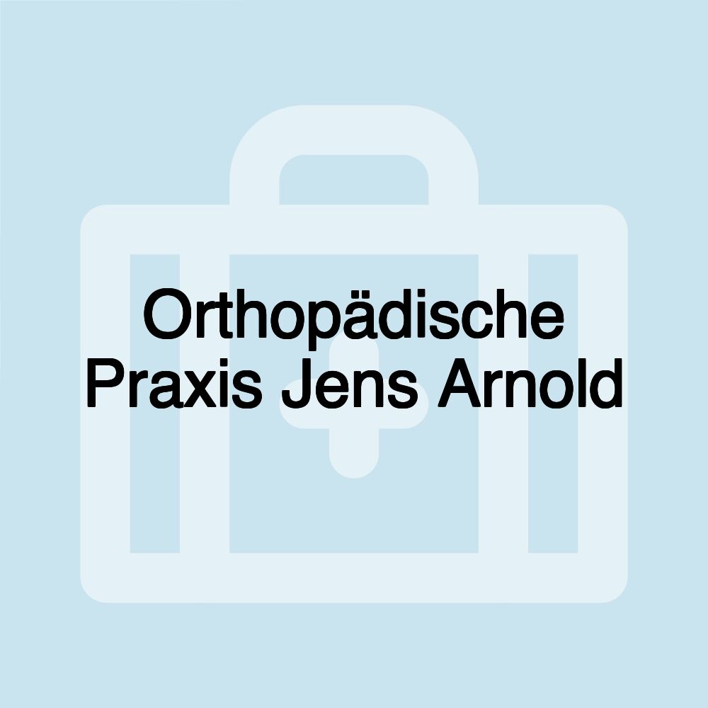 Orthopädische Praxis Jens Arnold