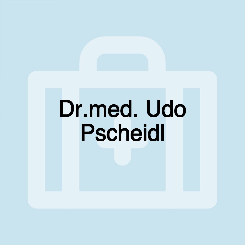 Dr.med. Udo Pscheidl