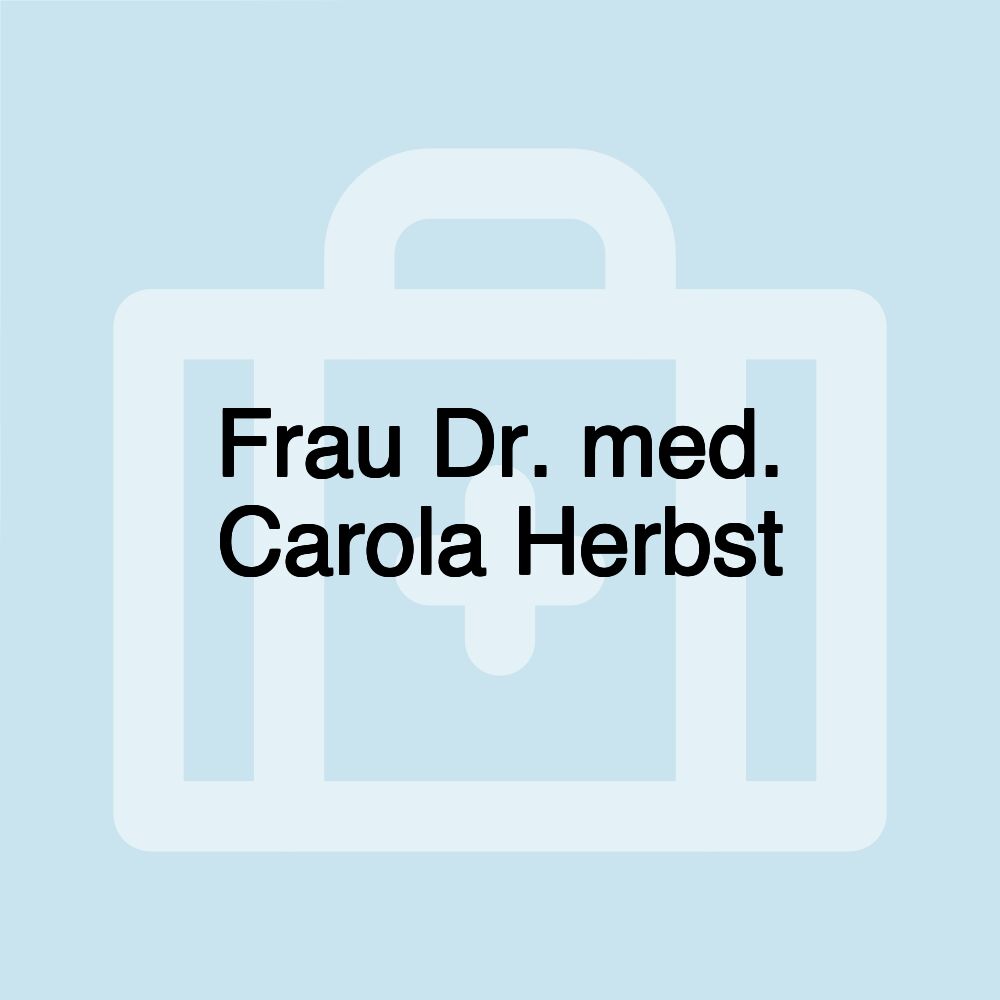 Frau Dr. med. Carola Herbst