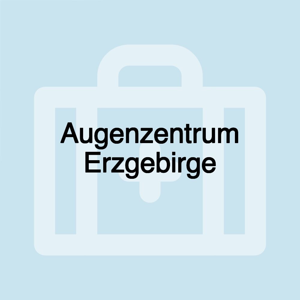 Augenzentrum Erzgebirge