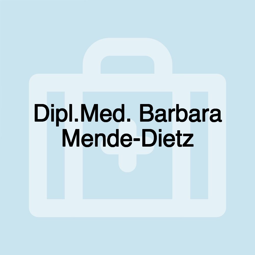 Dipl.Med. Barbara Mende-Dietz