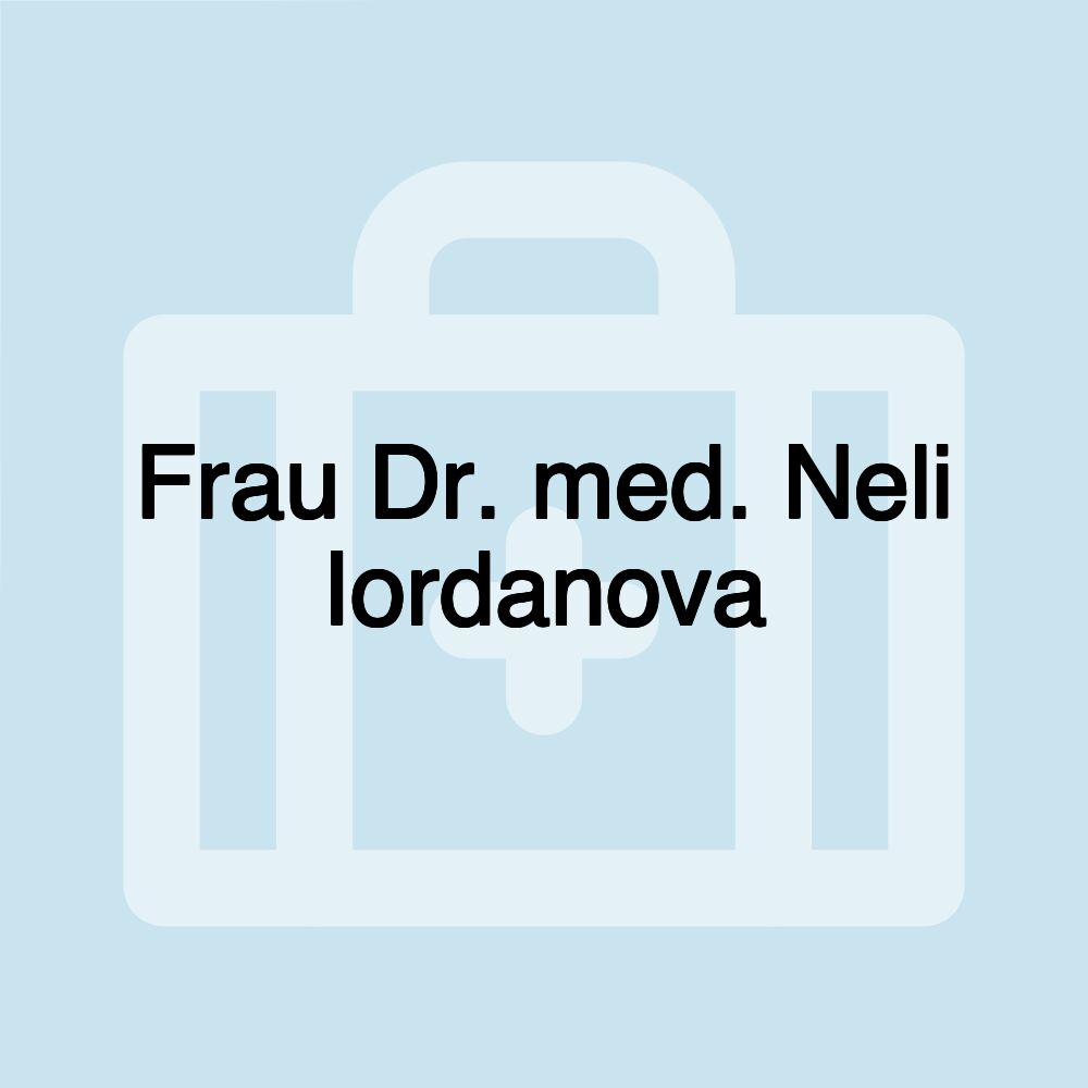 Frau Dr. med. Neli Iordanova