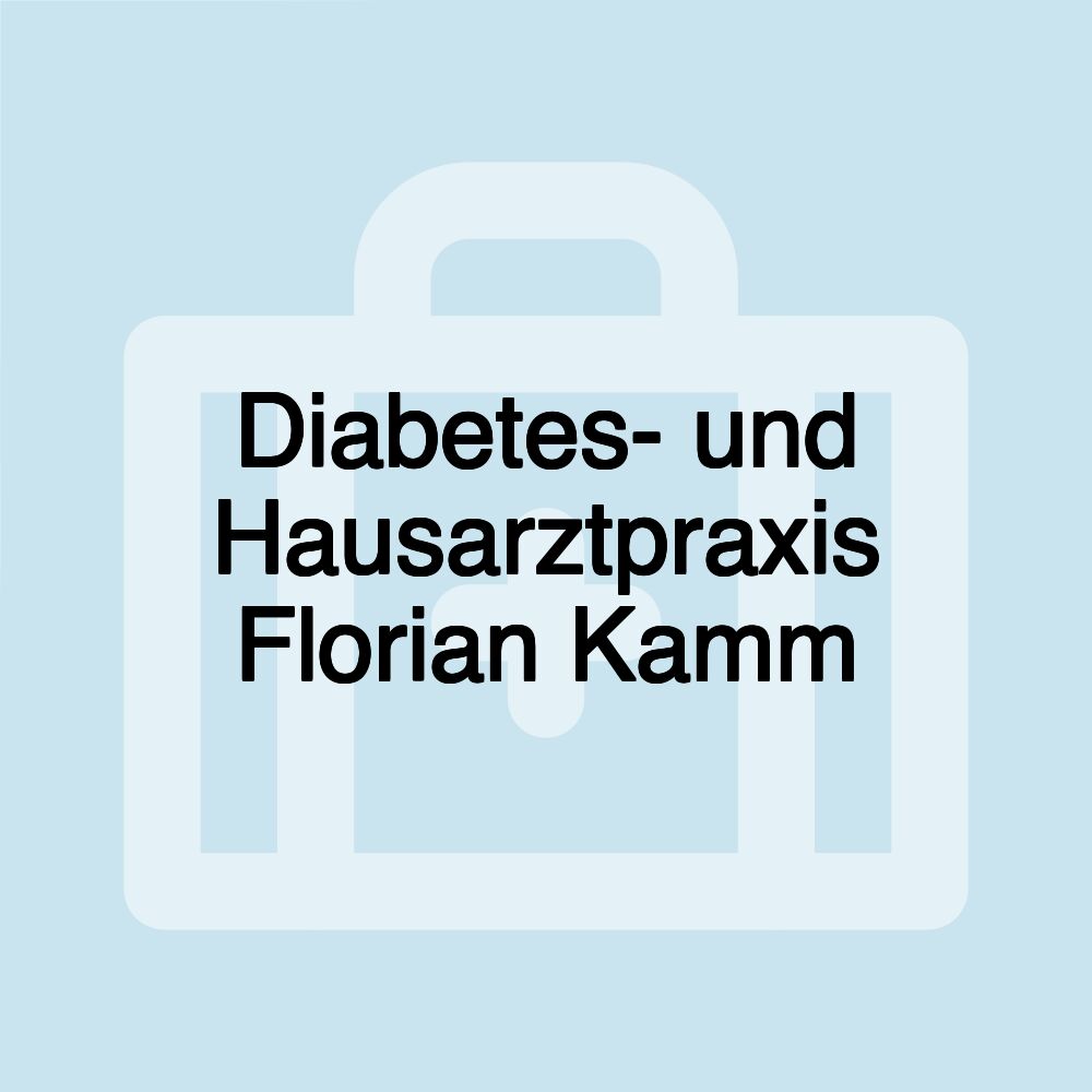 Diabetes- und Hausarztpraxis Florian Kamm