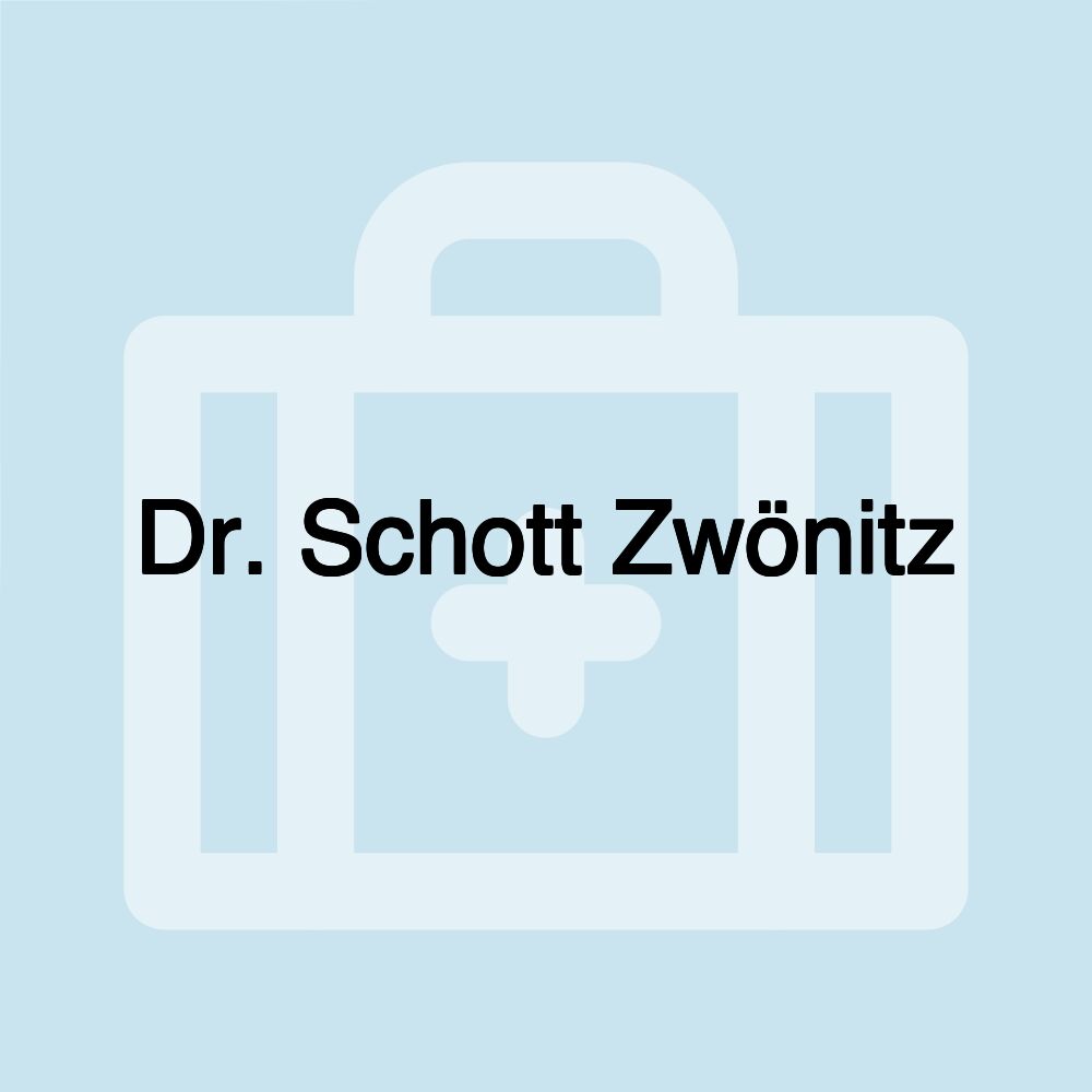 Dr. Schott Zwönitz