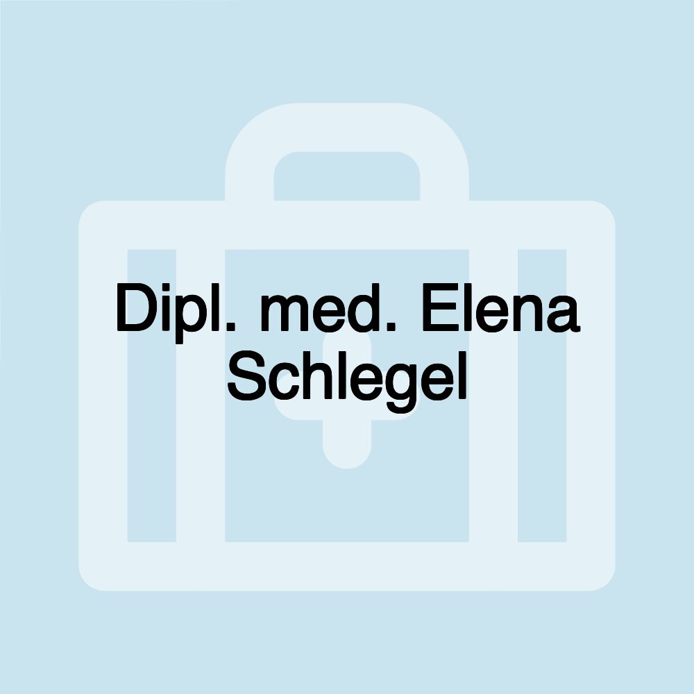 Dipl. med. Elena Schlegel