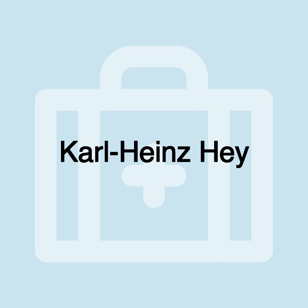 Karl-Heinz Hey