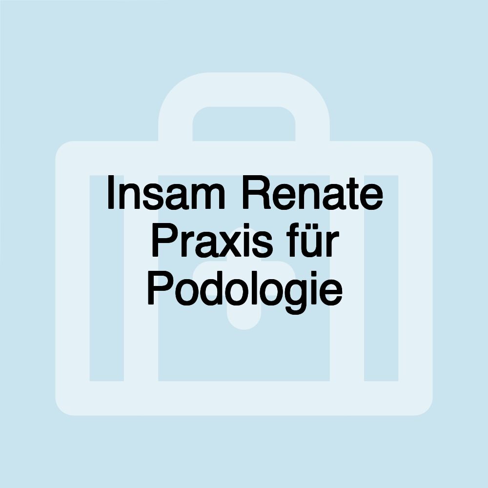 Insam Renate Praxis für Podologie