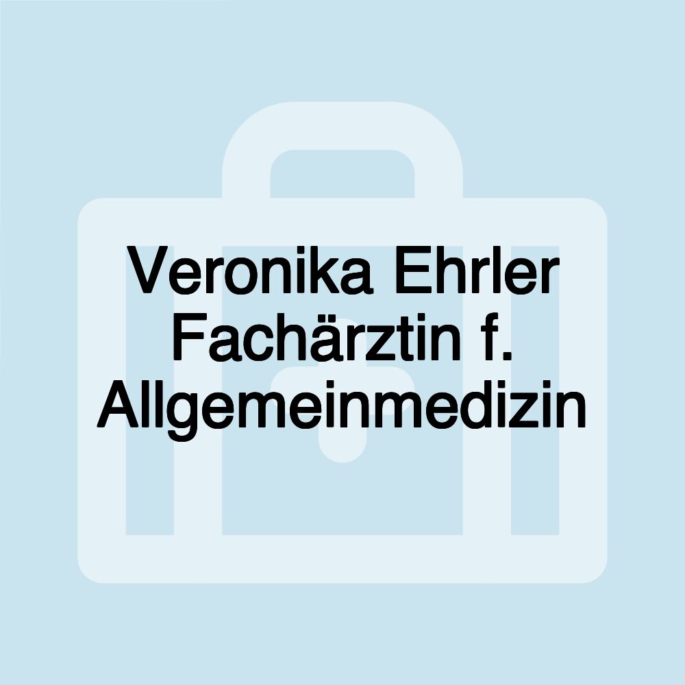 Veronika Ehrler Fachärztin f. Allgemeinmedizin