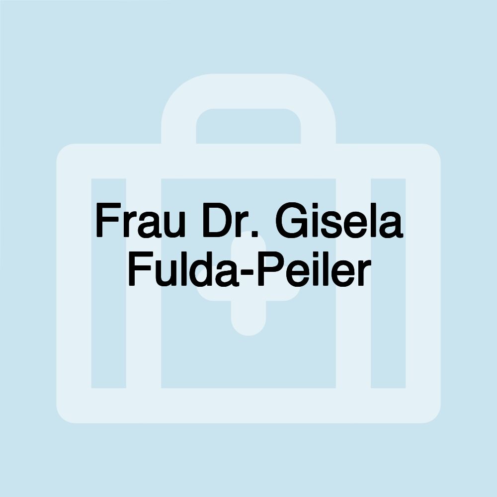 Frau Dr. Gisela Fulda-Peiler