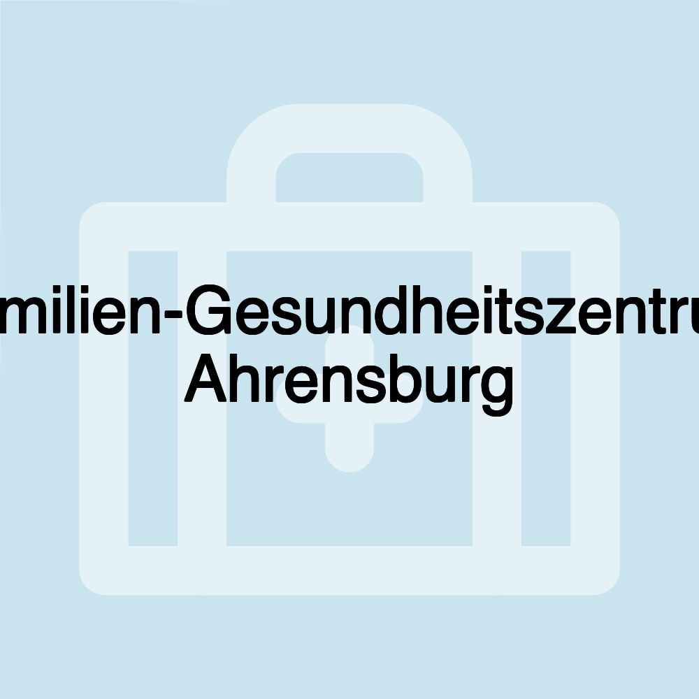 Familien-Gesundheitszentrum Ahrensburg