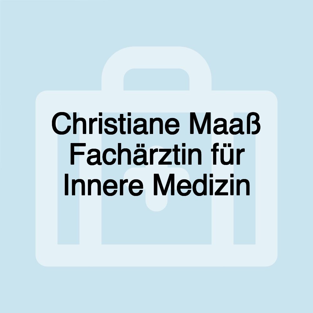 Christiane Maaß Fachärztin für Innere Medizin