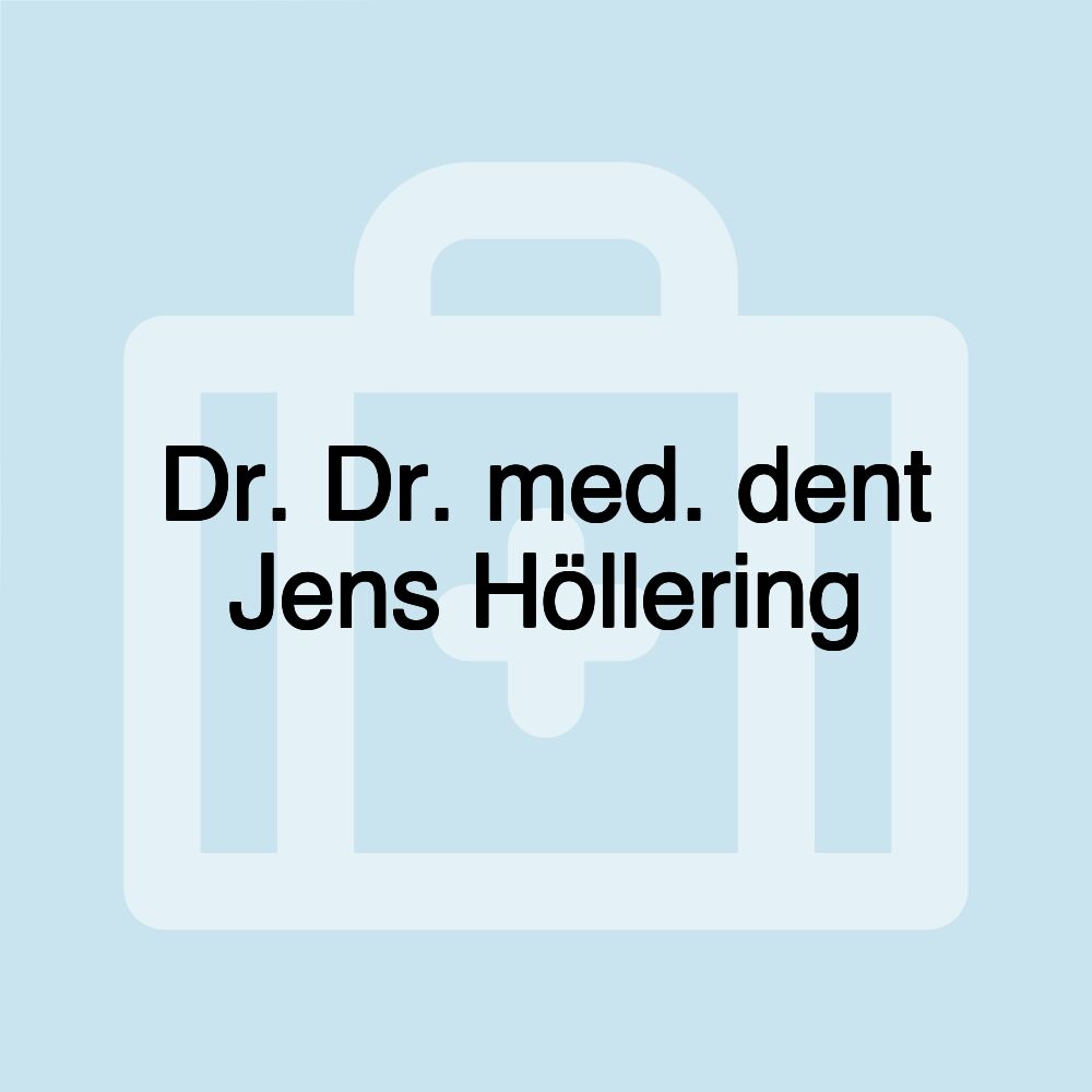 Dr. Dr. med. dent Jens Höllering