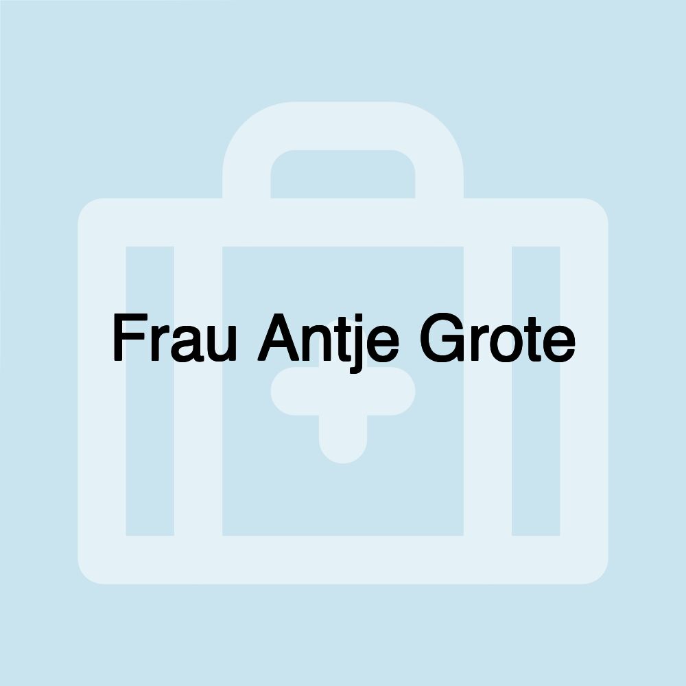 Frau Antje Grote